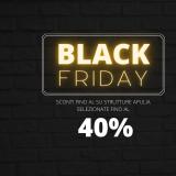 Offerte Black Friday: sconti fino al 40% su strutture selezionate.